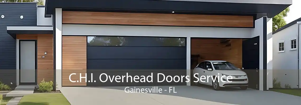 C.H.I. Overhead Doors Service Gainesville - FL