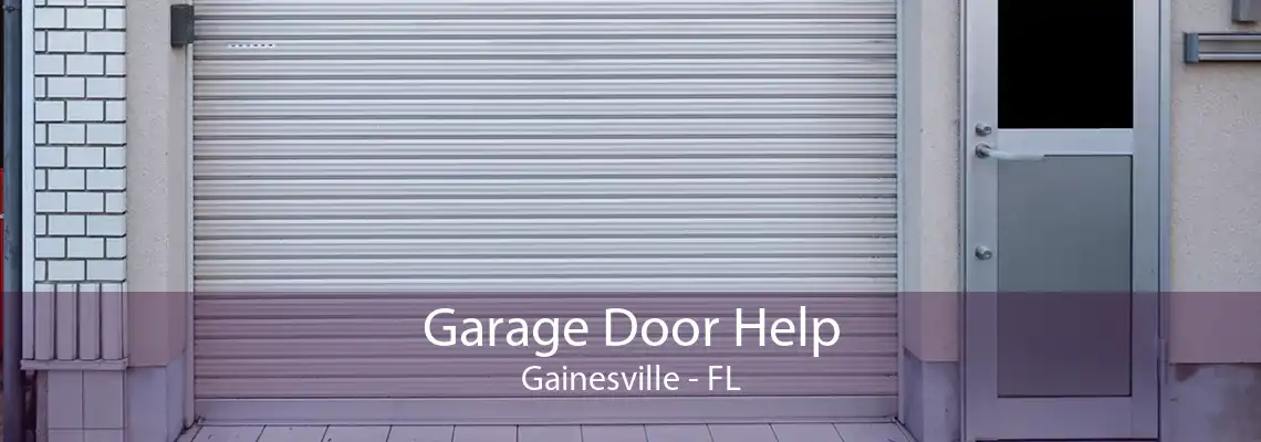 Garage Door Help Gainesville - FL