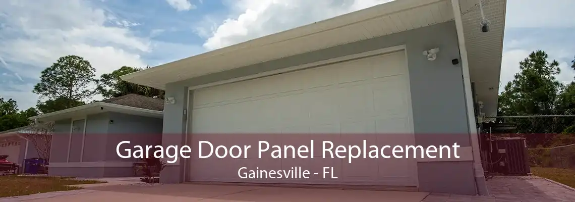 Garage Door Panel Replacement Gainesville - FL