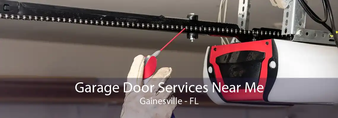 Garage Door Services Near Me Gainesville - FL