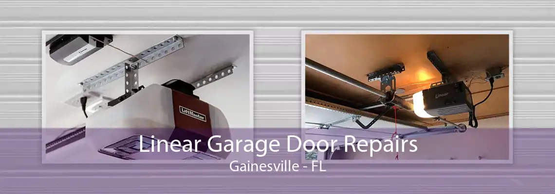 Linear Garage Door Repairs Gainesville - FL