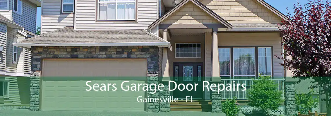 Sears Garage Door Repairs Gainesville - FL