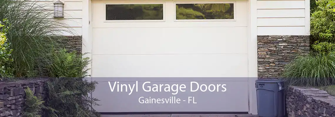 Vinyl Garage Doors Gainesville - FL